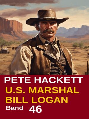 cover image of U.S. Marshal Bill Logan, Band 46